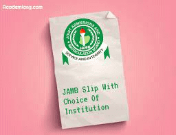 JAMB Slip With Choice Of Institution